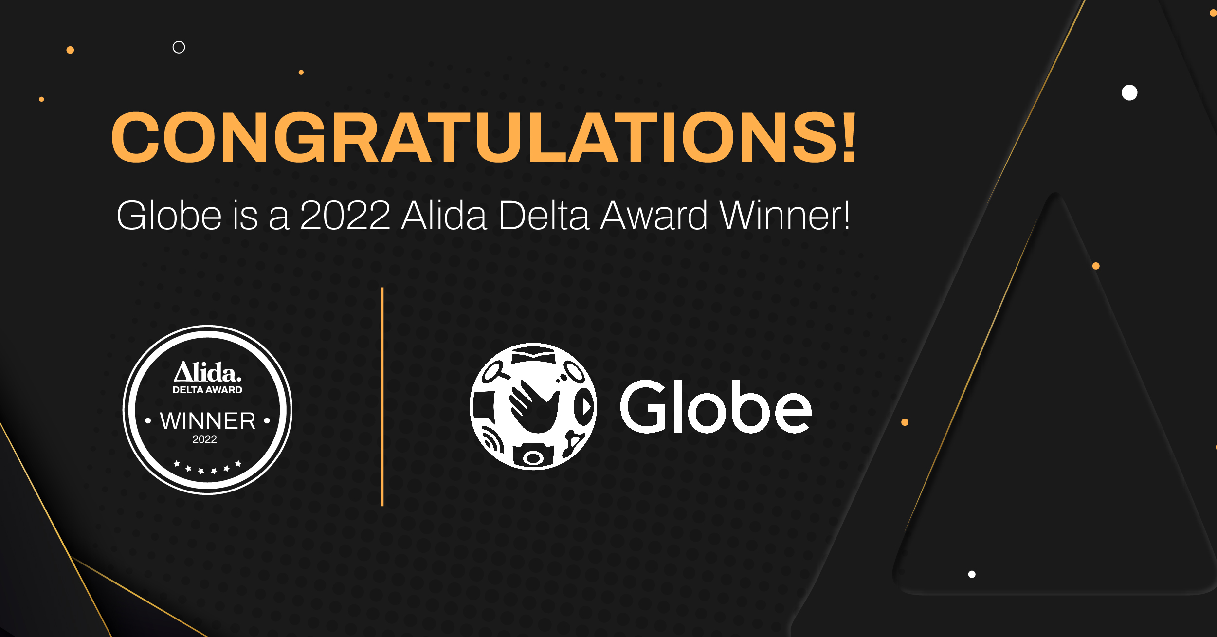 Globe received the Alida Delta Award for championing customer understanding.