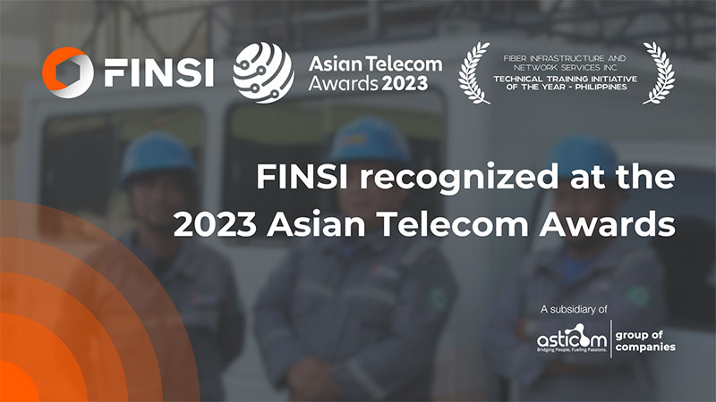FINSI recognized at the 2023 Asian Telecom Awards.