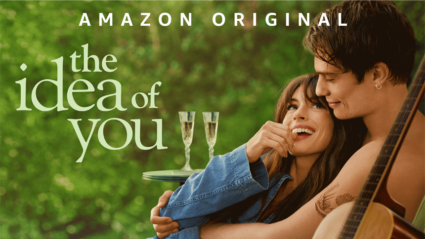 Poster for The Idea of You showing a smiling couple in an intimate moment, with the title text and "Amazon Original" branding above.