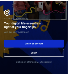 GlobeOne app home screen with “Create an account” and “Log in” buttons and eSIM promo link on the homepage.